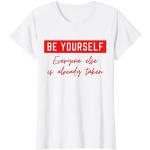Be Yourself Everyone Else Is Already Taken Oscar Wilde Women T-Shirt
