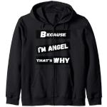 Because I'm Angel That's Why For Mens Funny Angel Gift Sweat à Capuche