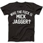Bees Knees Tees Who The F UK is Mick Jagger Distre