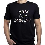 EUGINE DREAM How You Doin Joey Tribbiani Friends TV Series Homme T-Shirt Noir XL