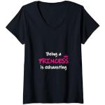 Femme Being a princess is exhausting Novelty Drama Queen T-Shirt avec Col en V