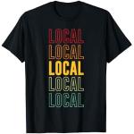 Fierté locale, locale T-Shirt