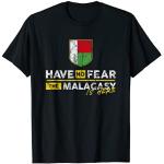 Have No Fear, The Malagasy is Here | Madagascar T-Shirt