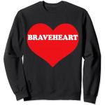 I Heart Braveheart, I Love Braveheart Custom Sweatshirt