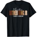 Mélanine MLK Martin Luther King Jr. J'ai un rêve cool T-Shirt