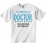My marraine est un médecin CE que Super Power NE comporte Vôtre ? – garçons filles T-shirt personnalisé tees Unisexe T-shirt Vêtements – Blanc – 3–4 ans