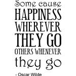Sticker Oscar Wilde - Some cause happiness