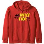 T-shirt cool humoristique avec inscription « Why not » Sweat à Capuche