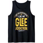 T-shirt humoristique Glee - I Like My Addiction Débardeur