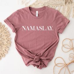 T-Shirt Namaslay, Chemise De Méditation, Tee-Shirt D'exercice, Cadeau Respiration, Haut Gymnastique, D'instructeur Yoga, T-Shirt Hippie, Pour