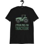 T-Shirt Tracteur, J'peux Pas J'ai Tracteur, Cadeau Pour Agriculteurs, T-Shirt Drôle