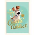 The Secret Life of Pets (Cuddle Addict 30 x 40 cm