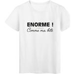 Youdesign T-Shirt imprimé citation humour enorme comme ma b te ref 2623 Fabriqué en France - XL