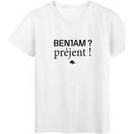 Youdesign T-Shirt imprimé humour citation Benjam préjent ? ref 3088 Fabriqué en France - XL